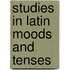Studies in Latin Moods and Tenses