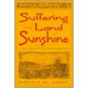 Suffering in the Land of Sunshine door Emily K. Abel