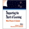 Supporting The Spirit Of Learning door Arthur L. Costa