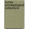 Surrey Archaeological Collections door Society Surrey Archaeol