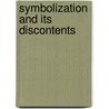 Symbolization and Its Discontents door Jeanne Randolph