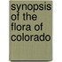 Synopsis Of The Flora Of Colorado