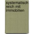 Systematisch reich mit Immobilien