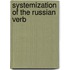 Systemization Of The Russian Verb
