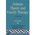 Systems Theory And Family Therapy