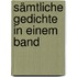 Sämtliche Gedichte in einem Band