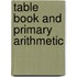 Table Book and Primary Arithmetic