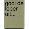 Gooi de loper uit... by Cor van Wijgerden