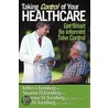 Taking Control Of Your Healthcare door Suzanne H. Kreisberg M.D.