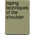 Taping Techniques of the Shoulder