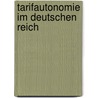 Tarifautonomie im Deutschen Reich by Josef Englberger