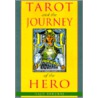 Tarot And The Journey Of The Hero door Hajo Banzhaf