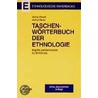 Taschenwörterbuch der Ethnologie door Michel Panoff