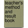 Teacher's Method And Result Book door L.E. Goodyear