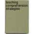 Teaching Comprehension Strategies