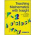 Teaching Mathematics with Insight