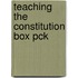 Teaching The Constitution Box Pck
