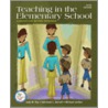 Teaching in the Elementary School by Michael L. Jordan