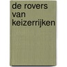 De rovers van keizerrijken