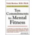 Ten Commitments To Mental Fitness