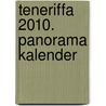 Teneriffa 2010. Panorama Kalender by Unknown