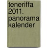 Teneriffa 2011. Panorama Kalender by Unknown
