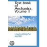 Text-Book Of Mechanics, Volume Ii door Louis Adolphe Martin