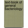 Text-Book of General Bacteriology door Edwin Oakes Jordan