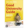 The  Times  Good University Guide door John O