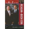 The A to Z of the Reagan-Bush Era door Richard S. Conley