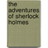 The Adventures Of Sherlock Holmes