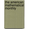 The American Mathematical Monthly door America Mathematical As