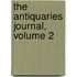 The Antiquaries Journal, Volume 2