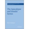 The Apocalypse and Semitic Syntax door Steven Thompson