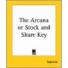 The Arcana Or Stock And Share Key door Sepharial