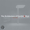 The Architecture Of Fumihiko Maki door Jennifer Taylor