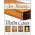 The Art & History of Violin Cases
