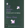 The Art of the Ridiculous Sublime by Slavoj Zizek
