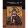 The Atonement And The Modern Mind by James Denney