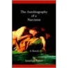 The Autobiography Of A Narcissist by Mrs Jonathan Foster