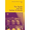The Banks And The Italian Economy door Damiano Bruno Silipo