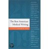 The Best American Medical Writing door Onbekend