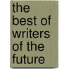 The Best of Writers of the Future door Laffayette Ron Hubbard