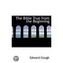 The Bible True From The Beginning
