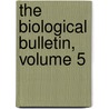 The Biological Bulletin, Volume 5 door Marine Biological Laboratory