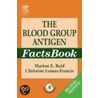 The Blood Group Antigen Factsbook door Marion Reid