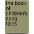 The Book Of Children's Song Tales