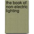The Book of Non-Electric Lighting