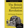 The British Industrial Revolution by Joel Mokyr