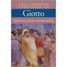 The Cambridge Companion To Giotto by Anne Derbes